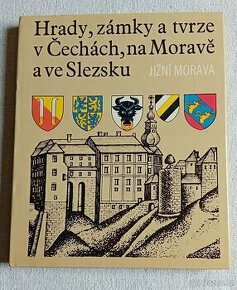 Hrady, zámky a tvrze v Čechách, na Moravě a ve Slezsku-Jižní