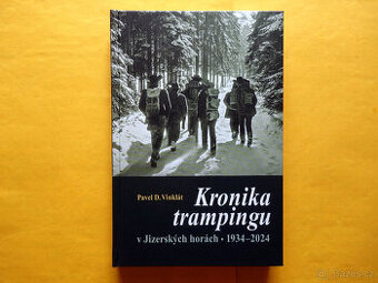 P. Vinklát- Kronika trampingu v Jizerských horách 1934-2024