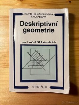Deskriptivní geometrie pro 1. ročník SPŠ stavebních