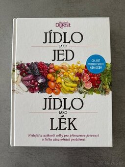 Kniha Jídlo jako jed, jídlo jako lék