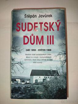 Sudetský dům III: 1959–1968 Štěpán Javůrek