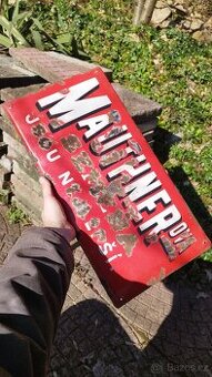 Smaltovaná cedule - Mauthnerova semena jsou nejlepší