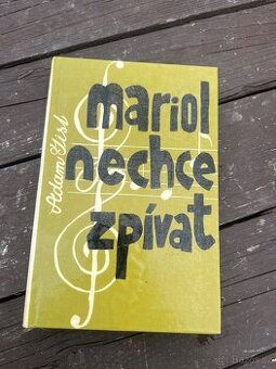 Mariol nechce zpívat - Adam Jist