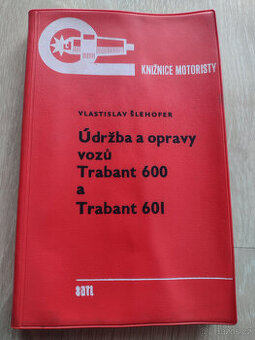 TRABANT 600, 601, ÚDRŽBA A OPRAVY, 1974/1971