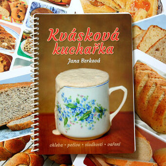 Kvásková kuchařka a kvásek