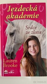 Dětská kniha Jezdecká akademie - Srdce ze zlata
