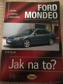 Ford Mondeo Jak na to