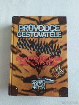 Prodám knihu od R.J.Pelton - PRŮVODCE CESTOVATELE