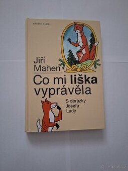 Kniha: Co mi liška vyprávěla - 1