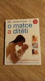 Velká kniha o matce a dítěti
