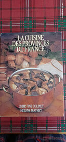 LA CUISINE DES PROVENCES DE FRANCE - kuchařka