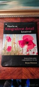 Naučte se fotografovať detail kreatívne