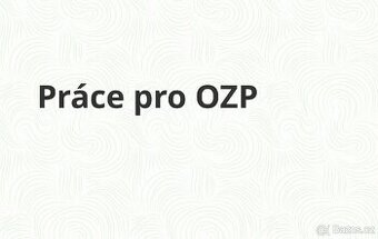 Práce pro OZP