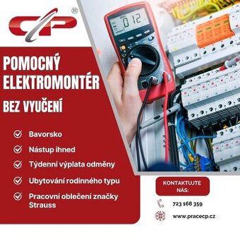 Pomocný elektromontér bez vyučení s týdenní výplatou