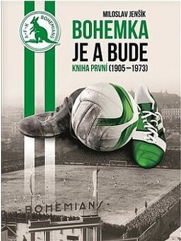 Bohemka je a bude 1. - 1905-1973