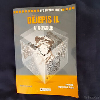 Dějepis II v kostce