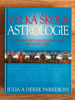 Velká škola astrologie – Julia a Derek Parkerovi