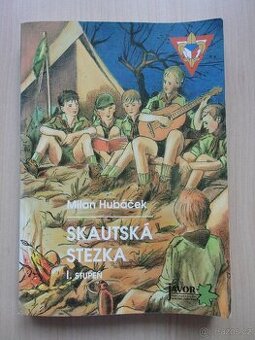Milan Hubáček - Skautská stezka