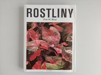 Fritss W Went - Rostliny, květiny, flóra, encyklopedie SLEVA