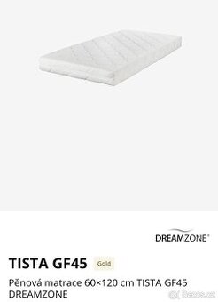 Novy detske matrace, 60x120x11
NoTISTA GF45 Gold
DREAMZO