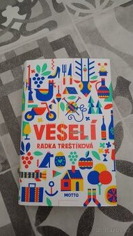 Radka Třeštíková: Veselí