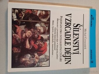 Šílenství v zrcadle dějin