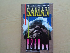 Noah Gordon: Šaman (zaslání za 30 Kč)