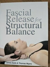 Fascial Release for Structural Balance J. Earls a T. Myers