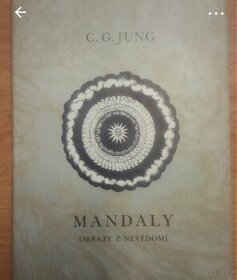 Mandaly obrazy z nevědomí - Carl Gustav Jung