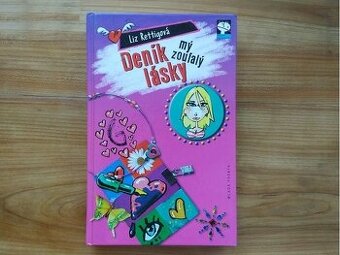 Liz Rettig Rettigová - Deník mý zoufalý lásky, SLEVA dívčí