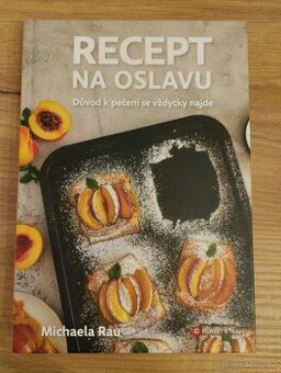 Recept na oslavu - Michaele Rau