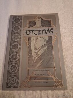 Kniha - Otčenáš /Alfons Mucha/.