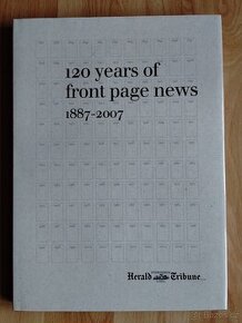 120 years of front page news 1887-2007 - 1