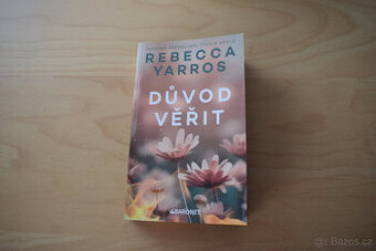 Důvod věřit - Rebecca Yarros