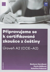 Připravujeme se k certifikované zkoušce z češtiny, úroveň A2 - 1