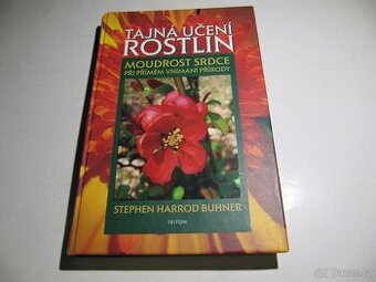 Tajná učení rostlin - Stephen Harrod Buhner