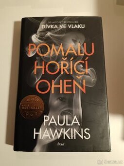 Pomalu hořící oheň - Paula Hawkins