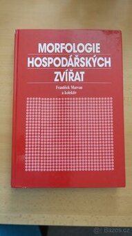 Morfologie Hospodářských zvířat - F.Marvan - 1