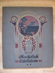 Musikalische Edelsteine noty na piano, z roku 1915 - 1