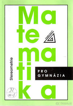 Matematika pro gymnázia : stereometrie