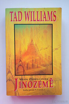 Město zlatého stínu.