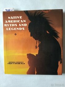 Native American Myths and Legends - Colin F. Taylor Ph. D.