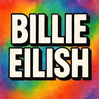 KOUPÍM VSTUPENKY - BILLIE EILISH - CENU RESPEKTUJI
