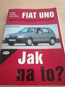 Jak na to Fiat Uno