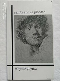 Rembrandt a Picasso