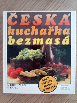 Brehmen, A. a kol.: Česká kuchařka bezmasá