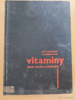 Vitaminy jejich chemie a biochemie I,II