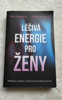 Nová kniha Léčivá energie pro ženy Sherwood a Wittmann