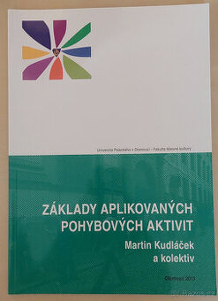 Martin Kudláček - Základy aplikovaných pohybových aktivit