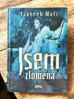 Jsem Zlomená - Tahereh Mafi - 1